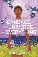 Candace, the Universe, and Everything