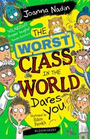 Worst Class in the World Dares You!