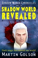 Shadow World Revealed