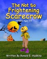 The Not So Frightening Scarecrow