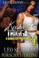 Keisha & Trigga 4