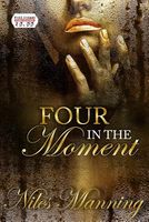 Four in the Moment