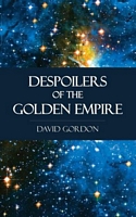 Despoilers of the Golden Empire