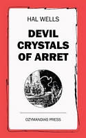 Devil Crystals of Arret