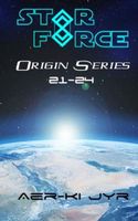 Star Force: Origin Series (21-24)