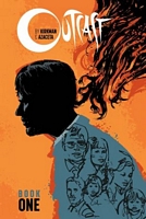 Outcast by Kirkman & Azaceta, Book One