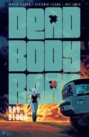 Dead Body Road, Volume 2: Bad Blood