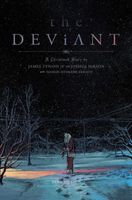 The Deviant Vol. 1