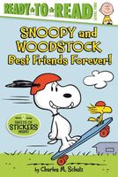 Snoopy and Woodstock: Best Friends Forever!