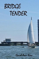 Bridge Tender