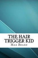 The Hair-Trigger Kid