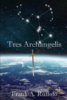 Tres Archangelis