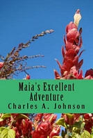 Maia's Excellent Adventure