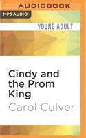 Cindy and the Prom King