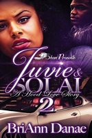 Juvie and Solai 2