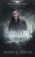 Catalyst