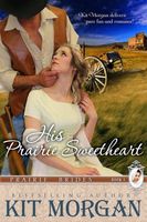 His Prairie Sweetheart