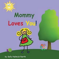 Mommy Loves You!