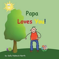 Papa Loves You!