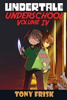 Undertale: Underschool: Book 4