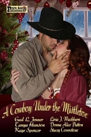 A Cowboy Under the Mistletoe