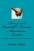 Darcy and Elizabeth's Timeless Adventures