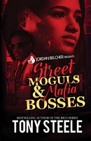 Street Moguls and Mafia Bosses