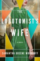 The Lobotomist's Wife