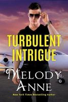 Turbulent Intrigue