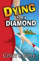 Dying for a Diamond