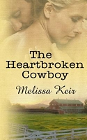 The Heartbroken Cowboy