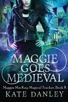 Maggie Goes Medieval