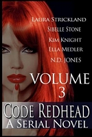 Code Redhead - A Serial Novel: Volume 3