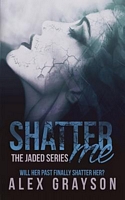 Shatter Me