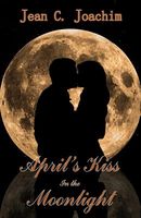 April's Kiss in the Moonlight