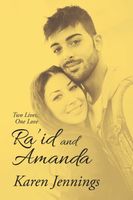 Ra'Id and Amanda: Two Lives, One Love