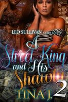 A Street King and His Shawty 2