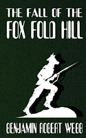 The Fall of the Fox Fold Hill Book 5