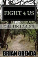 Fight 4 Us: The Beginning