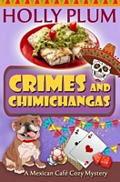 Crimes and Chimichangas