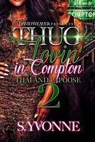 Thug Lovin' in Compton 2