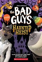 The Bad Guys Tie-in Novel