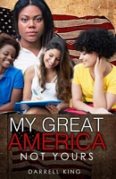 My Great America - Not Yours!