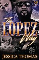 The Lopez Way