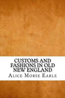 Alice Morse Earle's Latest Book