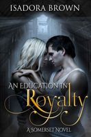 An Education in Royalty // The Vampire's Executioner