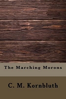 The Marching Morons