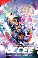 Accell Vol. 4: Slipstream Dream: Slipstream Dream