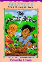 The Mudhole Mystery