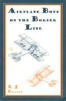 Airplane Boys on the Border Line